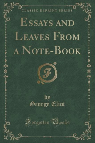 ESSAYS AND LEAVES FROM A NOTE-BOOK  CLAS