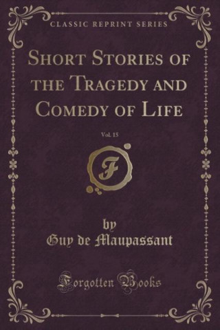 SHORT STORIES OF THE TRAGEDY AND COMEDY