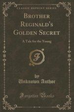 Brother Reginald's Golden Secret
