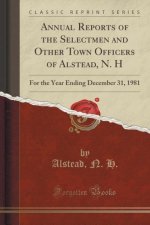 ANNUAL REPORTS OF THE SELECTMEN AND OTHE