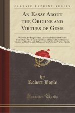 Essay about the Origine and Virtues of Gems