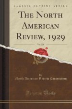 THE NORTH AMERICAN REVIEW, 1929, VOL. 22