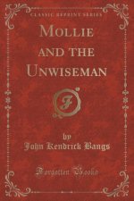 MOLLIE AND THE UNWISEMAN  CLASSIC REPRIN