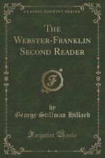 The Webster-Franklin Second Reader (Classic Reprint)
