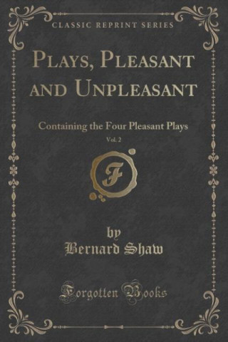 Plays, Pleasant and Unpleasant, Vol. 2