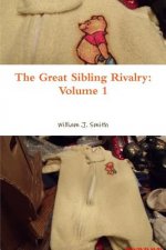 Great Sibling Rivalry: Volume 1