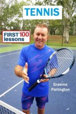 Tennis: First 100 Lessons