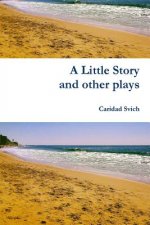 Little Story and Other Plays