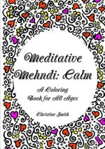 Meditative Mehndi: Calm