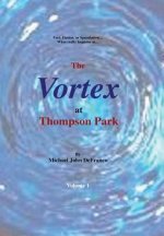 Vortex @ Thompson Park 1