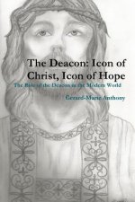 Deacon: Icon of Christ, Icon of Hope