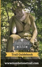 Tombstone Trail Guidebook