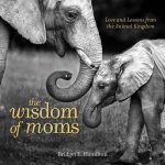 Wisdom of Moms