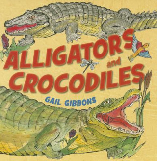 Alligators and Crocodiles [With Paperback Book]