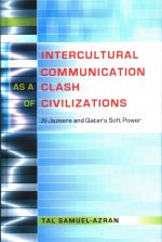 Intercultural Communication as a Clash of Civilizations