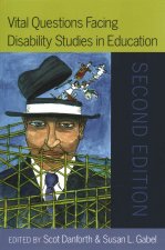 Vital Questions Facing Disability Studies in Education