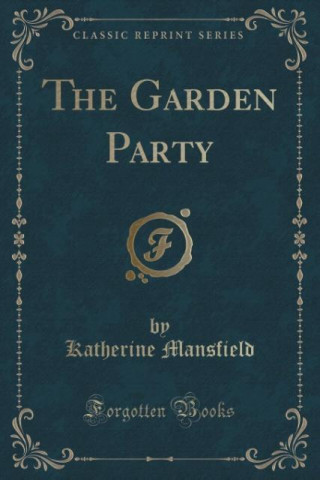 The Garden Party (Classic Reprint)