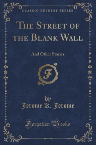 The Street of the Blank Wall