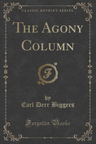 The Agony Column (Classic Reprint)