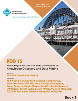 KDD 15 21st ACM SIGKDD International Conference on Knowledge Discovery and Data Mining Vol 1