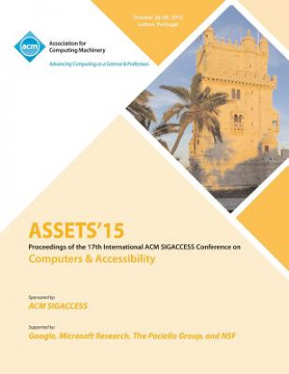 ASSETS 15 17th International ACM SIGACCESS Conference on Computers and Accessibility