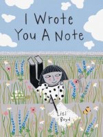 I Wrote You a Note: (Children's Friendship Books, Animal Books for Kids, Rhyming Books for Kids)