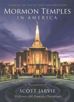 Mormon Temples in America: Stories of Faith and Inspiration