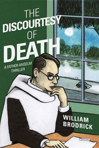 The Discourtesy of Death: A Father Anselm Novel