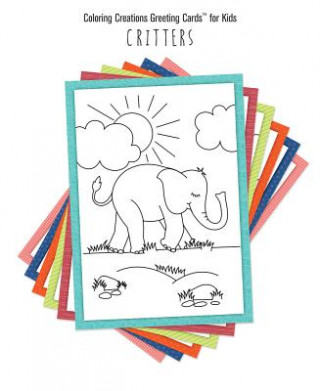 Coloring Creations Greeting Cards(tm) for Kids - Critters: With Scripture