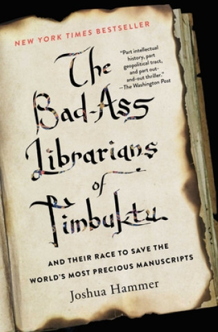 Bad-Ass Librarians of Timbuktu