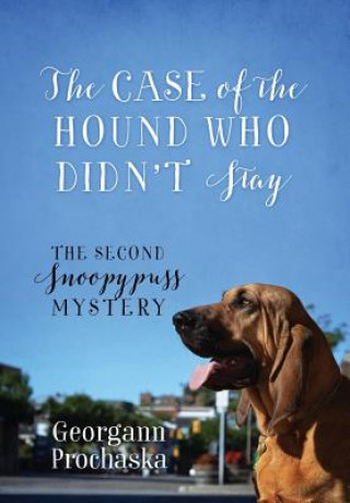 Case of the Hound Who Didn't Stay
