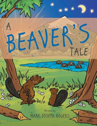 Beaver's Tale