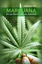 Marijuana: It's an Herb with an Asterisk