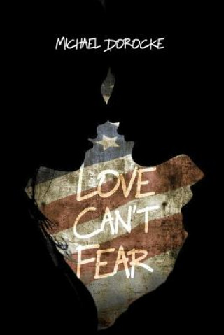 Love Can't Fear
