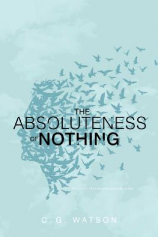 The Absoluteness of Nothing
