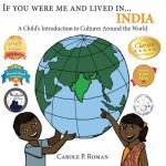 If You Were Me and Lived in...India