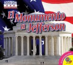 El Monumento a Jefferson (the Jefferson Memorial)