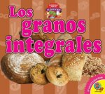Los Granos Integrales (Whole Grains)