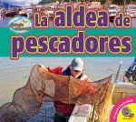 La Aldea de Pescadores (Fishing Village)