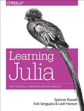 Learning Julia: Rapid Technical Computing and Data Analysis