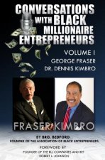 Conversations with Black Millionaire Entrepreneurs