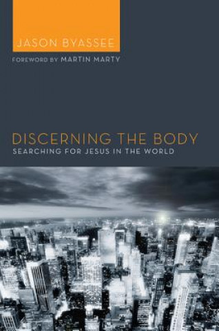 Discerning the Body