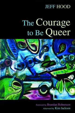 Courage to Be Queer