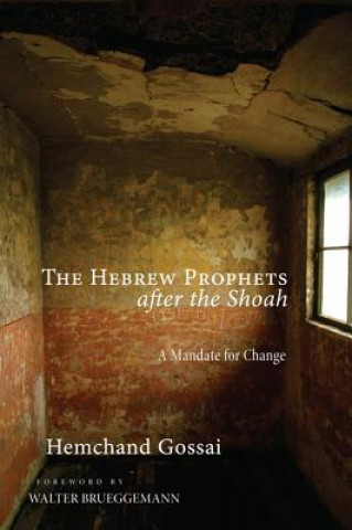 Hebrew Prophets After the Shoah