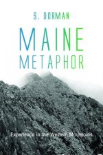 Maine Metaphor: Experience in the Western Mountains