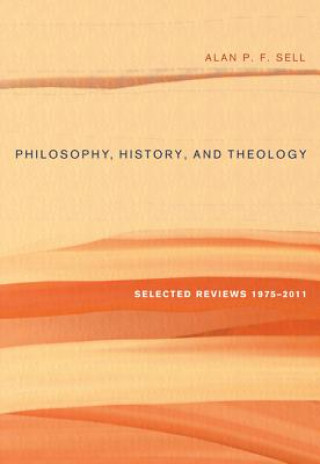 Philosophy, History, and Theology