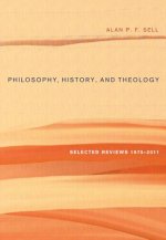 Philosophy, History, and Theology