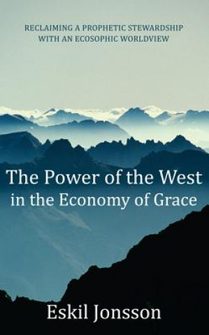 Power of the West in the Economy of Grace