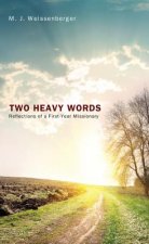 Two Heavy Words