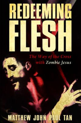 Redeeming Flesh